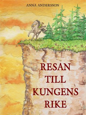 cover image of Resan till Kungens rike